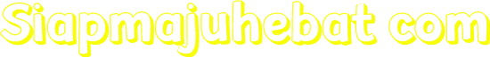 Siapmajuhebat com